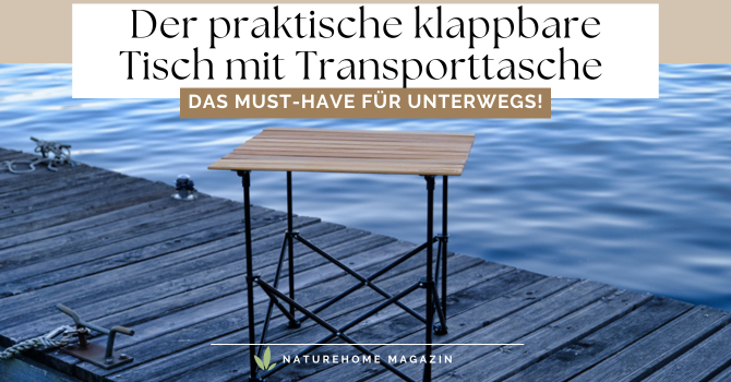 Der praktische klappbare Tisch mit Transporttasche – das Must-Have für unterwegs! - Klappbarer Tisch – stabil, kompakt & vielseitig 