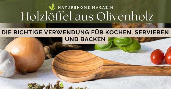 Holzlöffel aus Olivenholz - Die richtige Verwendung für Kochen, Servieren und Backen - Hochwertige Holzlöffel – Eleganz für die Küche 🪵 