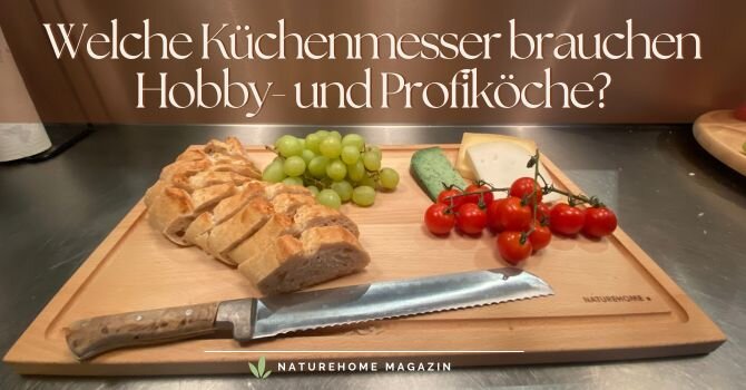 Welche Küchenmesser brauchen Hobby- und Profiköche? - Die besten Küchenmesser für Profi- und Hobbyköche🍴