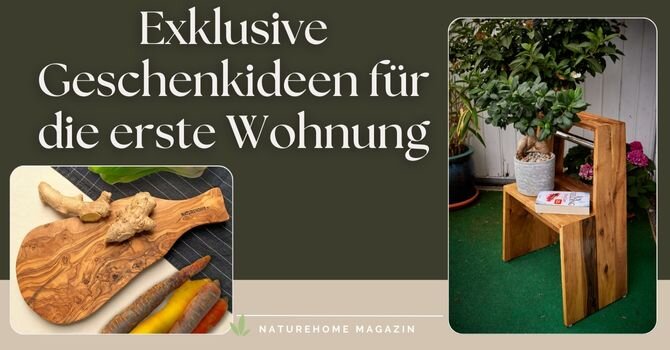 Exklusive Geschenkideen für die erste Wohnung - Exklusive Geschenke für die erste Wohnung 🏠