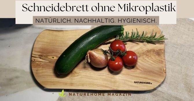 Schneidebrett ohne Mikroplastik – NATÜRLICH. NACHHALTIG. HYGIENISCH - Robust & nachhaltig: Dein perfektes Schneidebrett wartet! 🌿