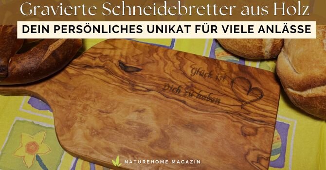 Gravierte Schneidebretter aus Holz – Dein persönliches Unikat für viele Anlässe - Geschenke mit persönlicher Note 🎁 Jetzt entdecken