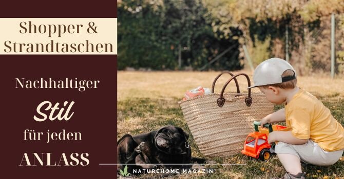 Shopper & Strandtaschen – Nachhaltiger Stil für jeden Anlass -  Nachhaltige Shopper & Strandtaschen aus Naturmaterial – NATUREHOME