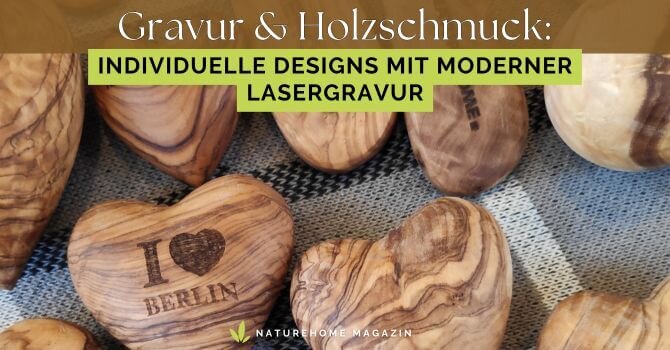 Gravur & Holzschmuck – Individuelle Designs mit moderner Lasergravur - Gravur & Holzschmuck – Lasergravuren | NATUREHOME