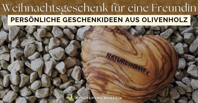Weihnachtsgeschenk für eine Freundin – persönliche Geschenkideen aus Olivenholz - Personalisierte Weihnachtsgeschenke aus Olivenholz