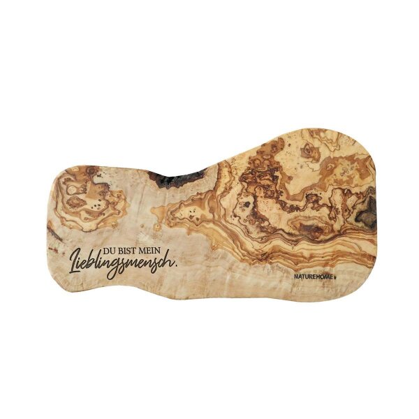 Limited Edition: Schneidebrett im Naturschnitt Olivenholz 40cm mit Aufschrift *Du bist mein Lieblingsmensch*